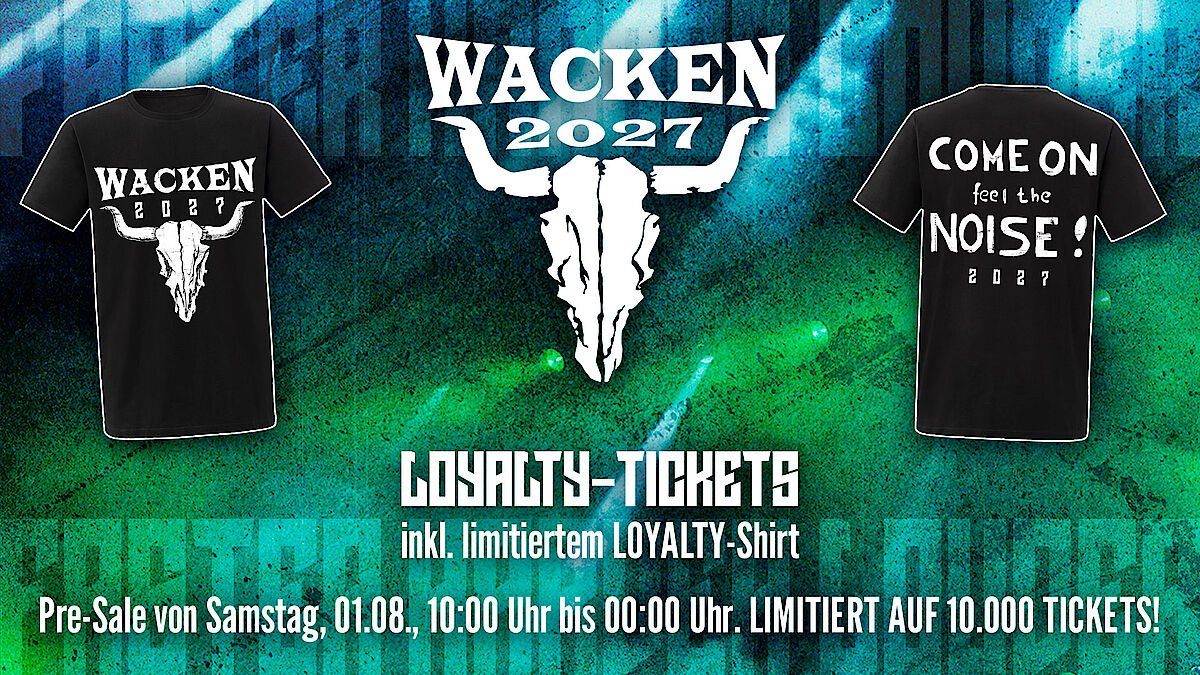 W:O:A 2027 - Exklusiver Loyalty Ticket Sale | Wacken Open Air
